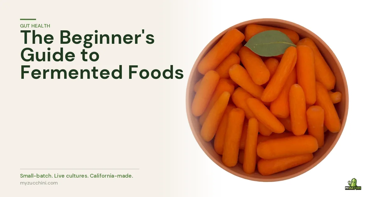 MyZucchini fresh vegetables — the complete beginner's guide to eating fermented foods