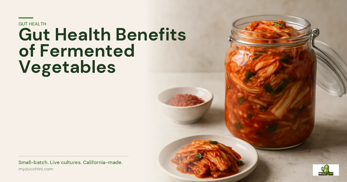 MyZucchini fermented vegetables — gut health benefits of live cultures